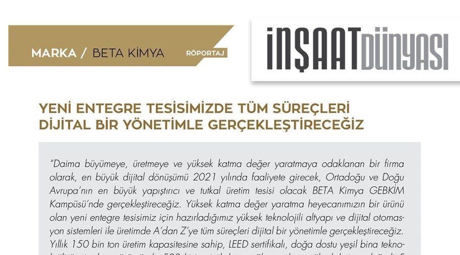 Yeni Entegre Tesisimizde Tüm Süreçleri Dijital Bir Yönetimle Gerçekleştireceğiz